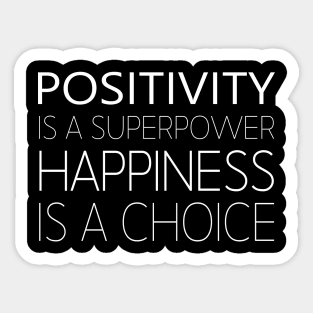 Positivity is a Superpower, Radiate Positivity Sticker